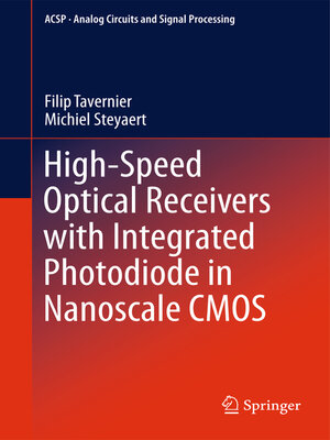cover image of High-Speed Optical Receivers with Integrated Photodiode in Nanoscale CMOS